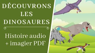 Histoire sur les dinosaures 🦖  Histoire audio enfant [upl. by Lleunamme]