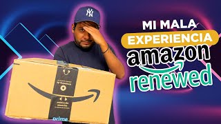 Mi mala experiencia con Amazon Renewed ¿Vale la pena comprar en Amazon Renewed [upl. by Tibbs]