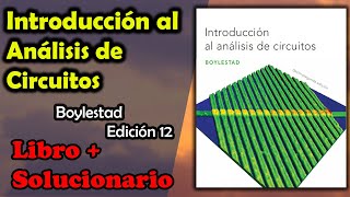 Descargar Introducción al Análisis de Circuitos  Boylestad Ed 12  Libro  Solucionario en PDF [upl. by Lebatsirhc]