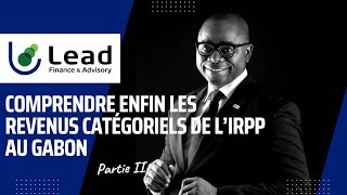 Comprendre enfin les revenus catégoriels de l’IRPP au Gabon [upl. by Pizor]