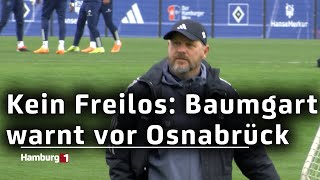 Kein Freilos Baumgart warnt vor Osnabrück [upl. by Jacynth]