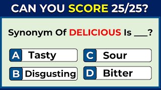 SYNONYMS QUIZ CAN YOU SCORE 2525 challenge 12 [upl. by Natie]