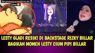 LESTY GLADI RESIK DI BACKSTAGE RIZKY BILLAR BAGIKAN MOMEN LESTY CIUM PIPI BILLAR [upl. by Handal173]