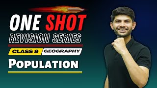 Population  New One Shot Revision Series  Class 9 Geography 202324  Digraj Sir [upl. by Anual]