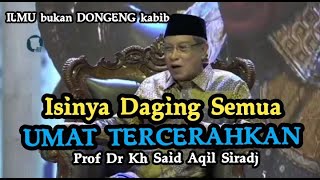 ProfDrKh SAID AQIL SIRADJ Metode Keilmuan Ahlussunah wal jamaah [upl. by Galer272]