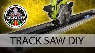 Track Saw DIY [upl. by Tri]