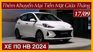 Thêm khuyến mại xe I10 giữa tháng 9Giảm thuếXe lăn bánh rẻ hơn 20trMua góp cần 72 triệuXeViệt [upl. by Aryk990]