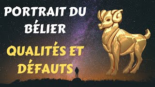 PORTRAIT DU BÉLIER ♈  QUALITÉS ET DÉFAUTS [upl. by Dalton]