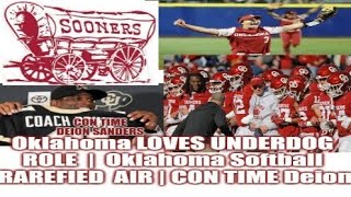 Oklahoma RELISHES UNDERDOG ROLE  Oklahoma Softball RAREFIED AIR  Coach Prime is CON TIME [upl. by Ylicec]