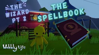 The Wobbly Life Wizard PART 2  The Spellbook [upl. by Cavuoto]