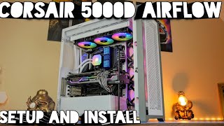 Corsair 5000D Airflow build with 12 fans H150i Elite Capellix Push Pull indepth build guide [upl. by Hayes]