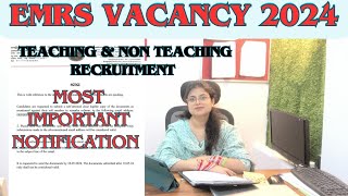 EMRS RECRUITMENT 2024 NOTICE  EMRS TEACHING amp NON TEACHING RECRUITMENT MOST IMPORTANT NOTIFICATION [upl. by Nwahsan]