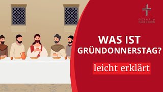 Gründonnerstag erklärt für Kinder Das letzte Abendmahl [upl. by Izak775]