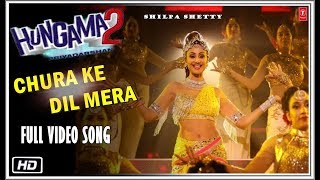 Hungama 2 Chura Ke Dil Mera Video Song  Akshay Kumar  Shilpa ShettyHungama 2 SongsTrailerTeaser [upl. by Susejedesoj541]