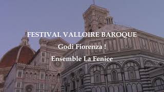 Festival Valloire Baroque 2022  Ensemble La Fenice quotGodi Fiorenza  quot [upl. by Luella406]