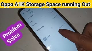 Oppo A1k storage space running out problem solve [upl. by Malvin120]