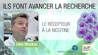 Institut Pasteur  S03E03  Le récepteur à la nicotine  Uwe Maskos [upl. by Clifford]