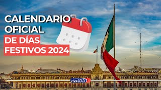 México Calendario oficial de días festivos 2024 [upl. by Brnaby]