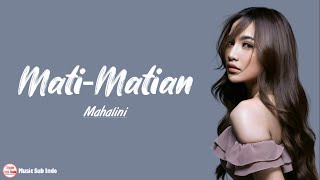 Mahalini  MatiMatian  Lirik Lagu [upl. by Elokyn]