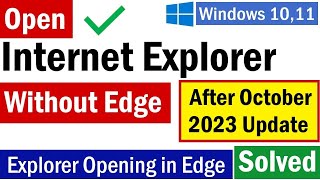 How to Quickly Open Internet Explorer on Windows 10 11  Open Internet Explorer but Opens Edge [upl. by Jacobo]