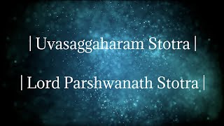 Uvasaggaharam Stotra  Lord Parshwanath Stotra  Padmavati Mata [upl. by Tabby638]