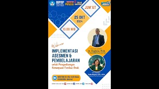 Webinar Implementasi Asesmen dan Pembelajaran Untuk Kemampuan Fondasi Anak [upl. by Vasyuta]