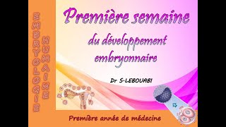 La première semaine du développement embryonnaire [upl. by Wengert349]