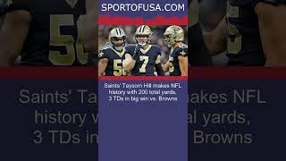 Saints Taysom Hill makes NFL history with 200 total yards 3 TDs in big win vs Browns shorts [upl. by Partridge]