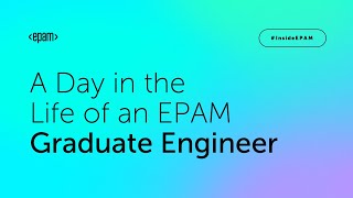 A Day in the Life of an EPAM Graduate Engineer [upl. by Ira]