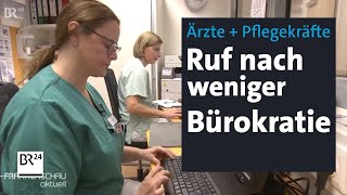 Ärztliche Anordnung nur wegen Schürfwunde Ärzte und Pflegekräfte fordern weniger Bürokratie  BR24 [upl. by Bret]