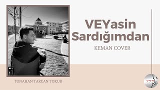 VEYasinSardığımdan Keman COVER [upl. by Marillin438]