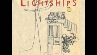 Lightships  Do Your Thing [upl. by Nellak]