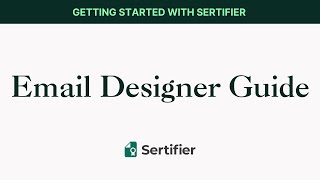 Sertifier  How to Create Email Templates [upl. by Bathsheba]