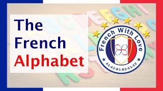 French for Beginners Learn French Alphabet with Pronunciation amp Alphabet Song L’ Alphabet Français [upl. by Yentnuoc378]