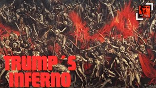 Trump´s Inferno [upl. by Nicola]