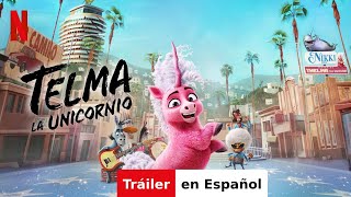 Telma la unicornio  Tráiler en Español  Netflix [upl. by Sherar]