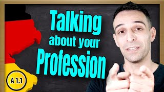 Learn German  Talking about your profession  A11  Berufe auf Deutsch [upl. by Haliled964]