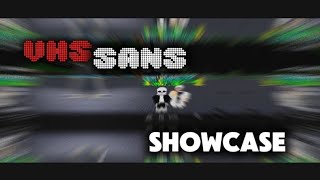 VHS Sans Showcase  Untitled Trollge Universe [upl. by Abisha]