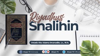 Ustadz Abu Islama Imanudin Lc MA  Bahjatun Nadzirin Syarah Riyaadhus Shalihin [upl. by Kimura]