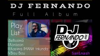 DJ FERNANDO Full Album [upl. by Drona962]