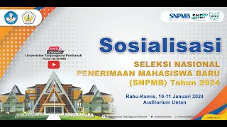 Sosialisasi Seleksi Nasional Penerimaan Mahasiswa Baru SNPMB Tahun 2024  Hari ke2 [upl. by Ellac]