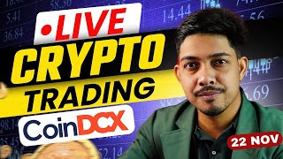 🔴CRYPTO LIVE TRADING 22 NOV ZERO Brokerage btclivetrading Coin DCX [upl. by Kielty]