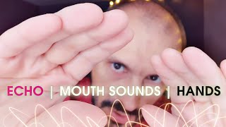 ASMR Echo  Mouth Sounds Trigger Words amp Gentle Breathing [upl. by Lemieux]