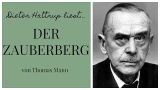 Thomas Mann Der Zauberberg 1a von 7 – Dieter Hattrup liest [upl. by Gaige]