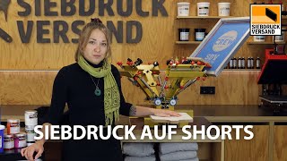 Siebdruck auf kurze Hosen  Shorts  TextildruckTutorial [upl. by Roseanne]