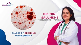 Causes of bleeding in pregnancy treatment amp precautions to be taken  Dr Mini Salunkhe  Momstory [upl. by Latashia123]