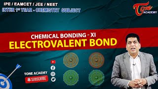 Chemical Bonding and Electrovalent Bond IIT JEE  Ionic Bond  Class XI  Tone Academy [upl. by Chappelka]