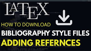 How to Generate References in LaTeX  Download Bibliography Style Files  IEEE Referencing in Latex [upl. by Neras]