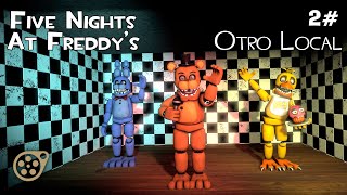 Episodio 2  Otro Local  Five Nights At Freddys [upl. by Ialokin]