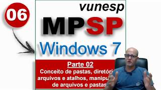 06 Curso de questões 2019 Windows 7 parte 2 MPSP 2019 Fabiano Abreu [upl. by Wernher]